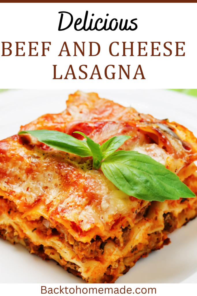 Easy Beef and Cheese Lasagna